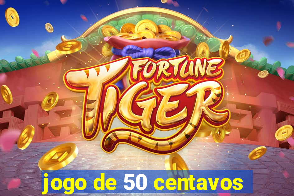 jogo de 50 centavos